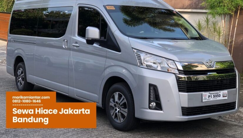 sewa Hiace Jakarta Bandung, sewa Hiace luxury Jakarta, rental Hiace Jakarta Bandung, harga sewa Hiace, sewa mobil Hiace mewah