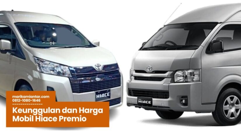 Mobil Hiace Premio, Harga Hiace Premio, Spesifikasi Hiace Premio, Keunggulan Hiace Premio, Fitur Hiace Premio