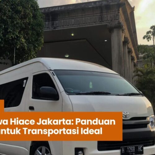 Harga Sewa Hiace Jakarta Panduan Lengkap untuk Transportasi Ideal harga sewa hiace jakarta, rental hiace jakarta murah, sewa mobil hiace premium, tarif hiace commuter, jasa sewa hiace terpercaya