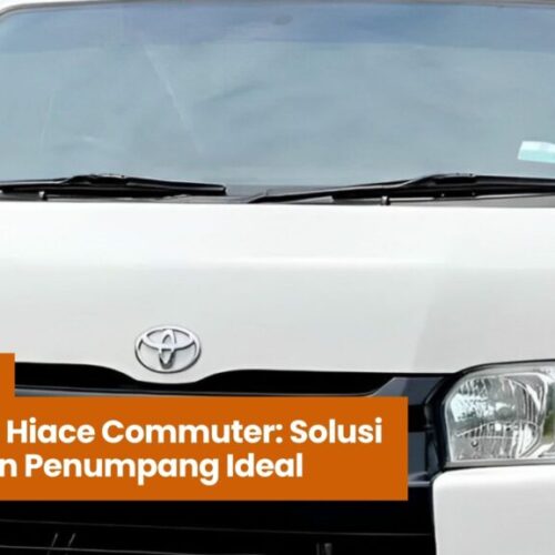 Kapasitas Hiace Commuter Solusi Kendaraan Penumpang Ideal Kapasitas Hiace Commuter, Hiace untuk Travel, Mobil Minibus Toyota, Hiace Commuter Interior, Usaha Transportasi Hiace