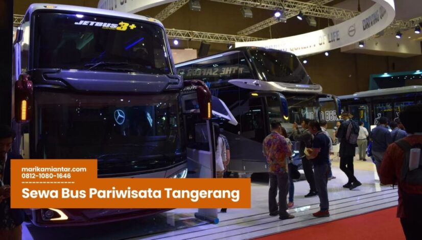 Sewa Bus Pariwisata Tangerang Sewa Bus Pariwisata Tangerang, Rental Bus Wisata Tangerang, Harga Sewa Bus Pariwisata, Jasa Sewa Bus Rombongan Tangerang, Armada Bus Wisata Tangerang