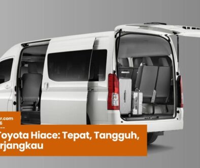 Mobil Toyota Hiace, Toyota Hiace Indonesia, Hiace untuk Travel, Harga Mobil Toyota Hiace, Keunggulan Toyota Hiace