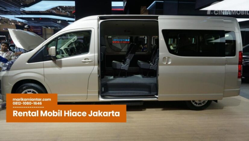 Rental Mobil Hiace Jakarta rental mobil hiace jakarta, sewa hiace jakarta, jasa transportasi jakarta, sewa mobil rombongan, hiace wisata jakarta