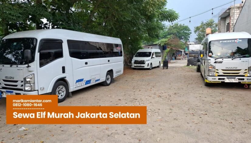 Sewa Elf Murah Jakarta Selatan Sewa Elf Murah Jakarta Selatan, rental Elf Jakarta Selatan, Elf untuk rombongan, transportasi grup Jakarta, sewa Elf hemat